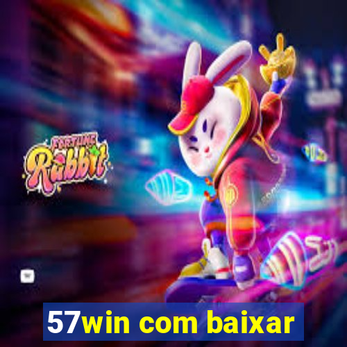 57win com baixar